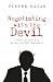 Negotiating with the Devil