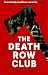 The Death Row Club