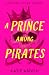 A Prince Among Pirates