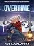 Overtime by Rue K. Galloway