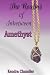 The Realms of Inbetween Amethyst by Kendra  Chandler