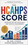 THE HCAHPS SCORE:...
