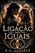 O vínculo dos iguais (Trilo...