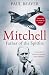 Mitchell: Father of the Spi...
