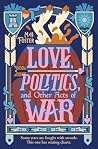 Love, Politics, a...