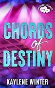 Chords of Destiny