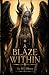 A Blaze Within