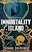 Immortality Island by Nikki Jefford