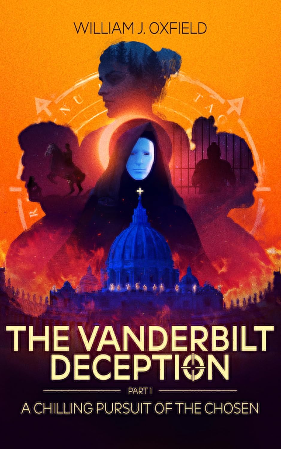 The VanderBilt Deception - Part 1: A Chilling Pursuit of the Chosen (The VanderBilt Trilogy #2)