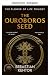 Der Ouroboros-Samen (Die Bl...