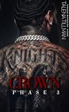 Crown: Phase 3
