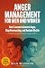 Anger Management for Men an...