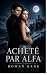Acheté par alfa: Un thrille...