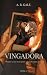 Vingadora (Vingança Livro 2) (Portuguese Edition)