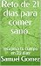 Reto de 21 dias para comer sano. by Samuel Gomez