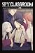 Spy Classroom Short Story Collection, Vol. 5 (light novel): From Inferno with Love (Spy Classroom Short Story Collection (light novel))