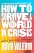 How to Survive a World in C...