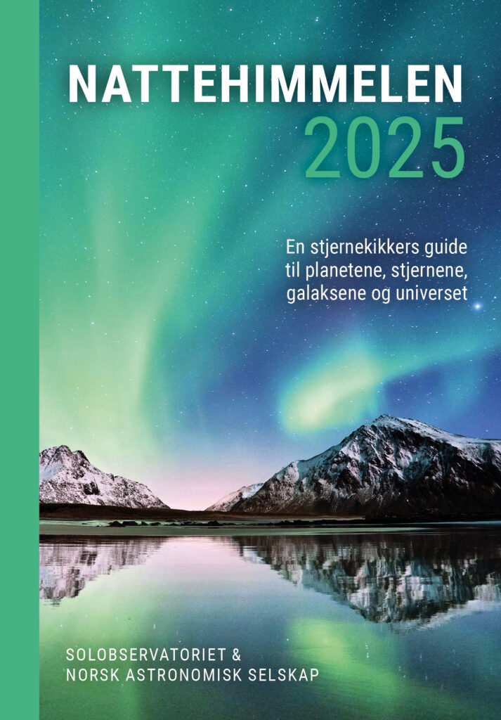 Nattehimmelen 2025: En stjernekikkers guide til planetene, stjernene, galaksene og universet