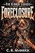 Foreclosure: A Dark Progres...