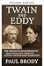 Twain e Eddy (Italian Edition)