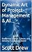 Dynamic Art of Project Mana...