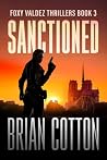 Sanctioned (Foxy Valdez Thrillers Book 3)