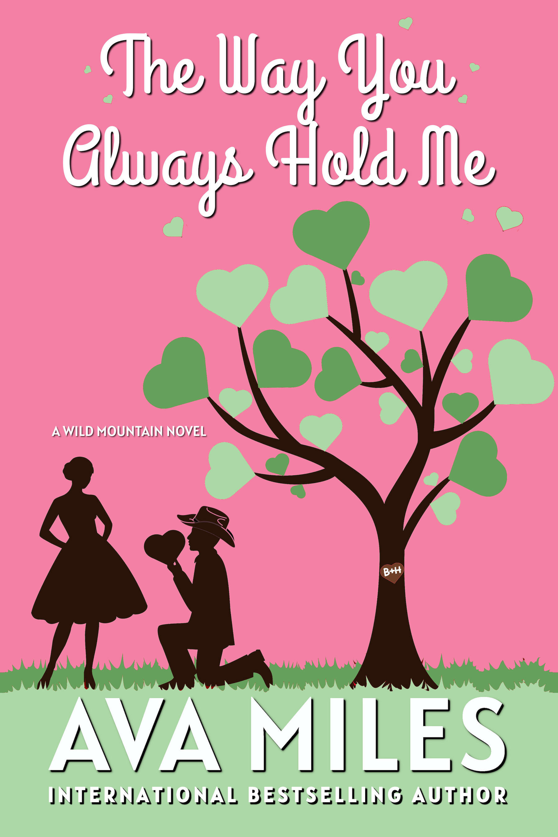 The Way You Always Hold Me (Wild Mountain #2)