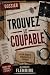 Trouvez le coupable