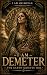 I Am Demeter: The Earth Gri...