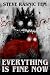 Everything is Fine Now