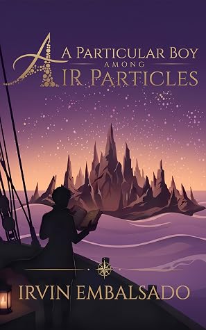 A Particular Boy Among Air Particles (Particular Boy, #1)
