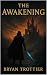 The Awakening by Bryan Trottier