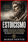 Estoicismo: La gu...