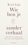 Wie ben je zonder...