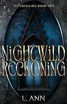 Nightwild Reckoning