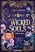 Wicked Souls (Bd. 2): Verhexte Zeit | düster-humorvolle Zeitreise-Romantasy ab 14 Jahren: Found Family und Fated Mates (German Edition)