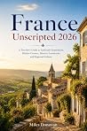 France Unscripted...