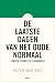 De laatste dagen van het ou...
