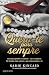 Quero-te Para Sempre by Sadie Kincaid