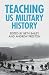 Teaching US Military History