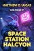Space Station Halcyon: "Com...