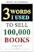 3 palavras que usei para vender 100.000 livros by Andrew Kap