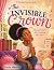 The Invisible Crown