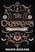 The Crossroads by Shawn McGuire