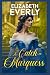 To Catch a Marquess: A Hist...