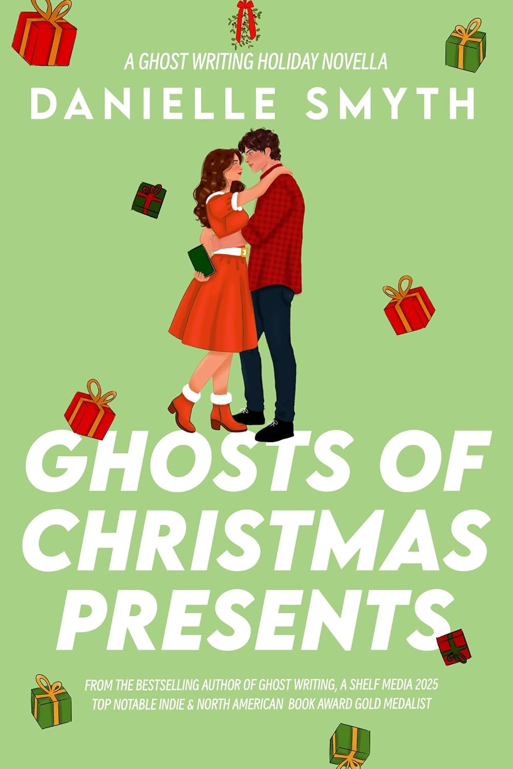 Ghosts of Christmas Presents: A Ghost Writing Holiday Novella