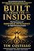 Built From the Inside: The ...