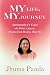 My Life, My Journey - Autob...