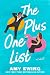 The Plus-One List: A Novel