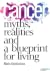 Cancer: Myths, Realities, and a Blueprint for Living